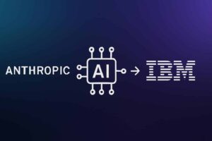 همکاری IBM و Anthropic برای ارتقای نرم‌افزارهای سازمانی با Claude